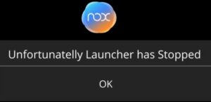 How To Fix “Unfortunately NOX Launcher has Stopped”
